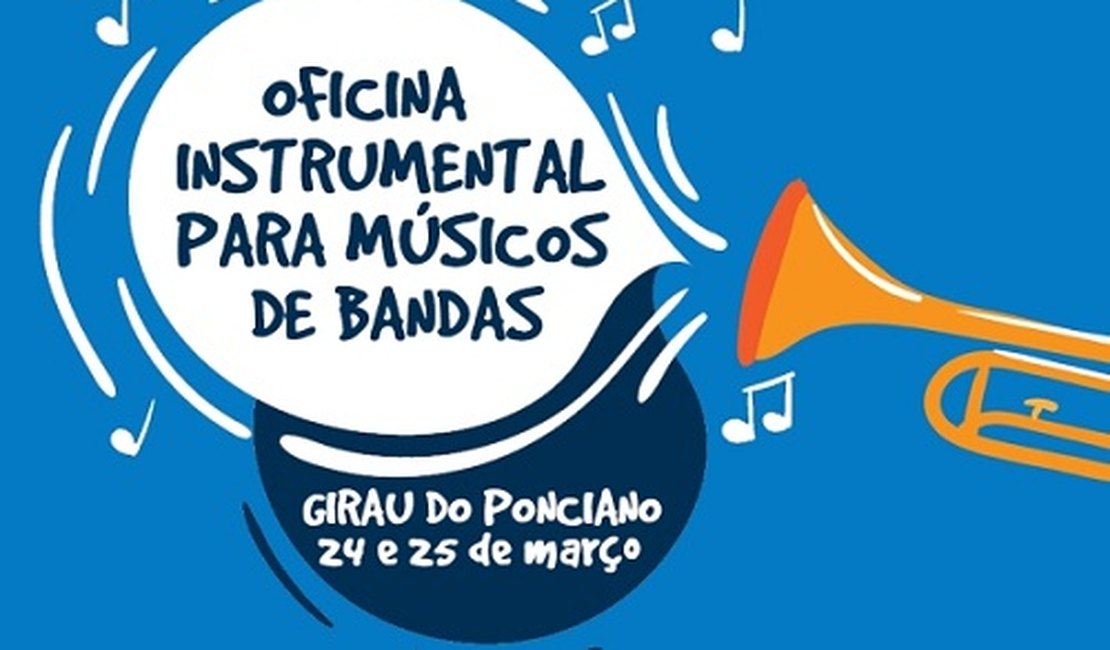 Secult promove Oficina Instrumental ao município de Girau do Ponciano