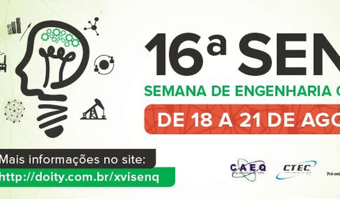 Ufal sedia 16ª Semana de Engenharia Química