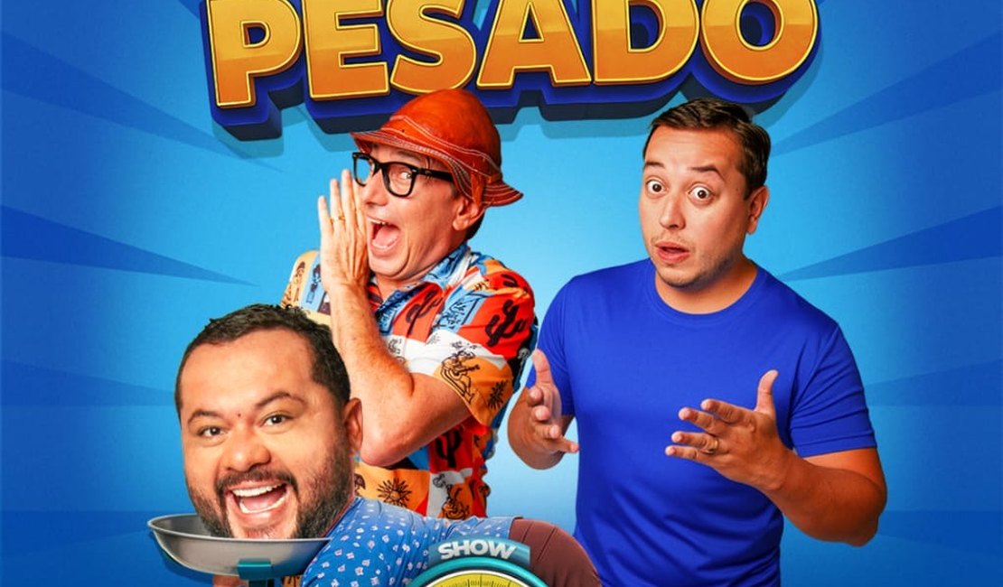 Show “Pegando Pesado” com Mução, Renan da Resenha e Zé Fabiano acontece dia 30 de janeiro em Arapiraca