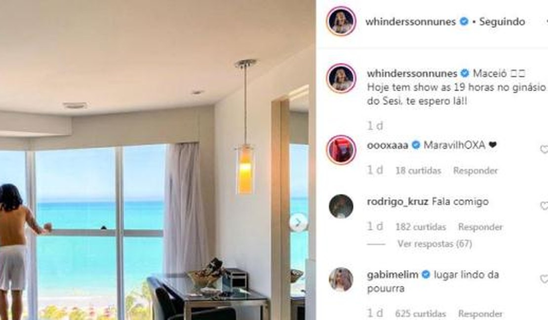 Vídeo. Windersson Nunes diz 'Quantas pessoas nem sabem que Maceió é tão foda desse jeito?'