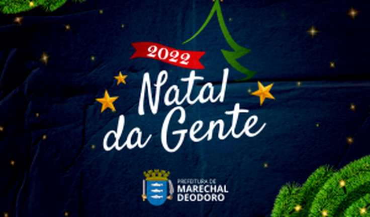 Natal da Gente: Marechal Deodoro terá programação cultural extensa no mês de dezembro