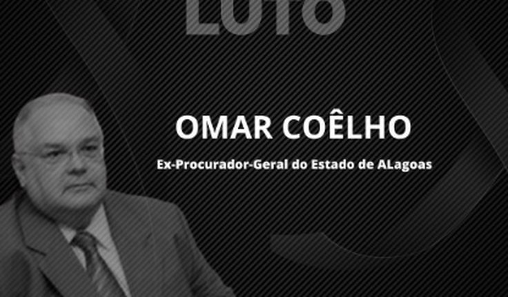 Procuradoria e OAB Alagoas lamentam morte de ﻿do ex-procurador Omar Coêlho Mello