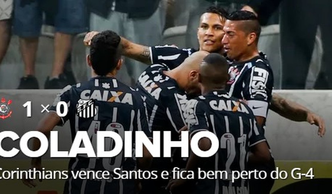 Corinthians vence o Santos e se aproxima do G4