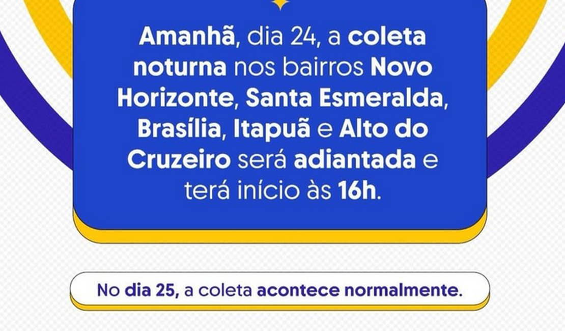 Coleta de lixo em alguns bairros de Arapiraca acontece mais cedo na véspera do Natal; saiba mais