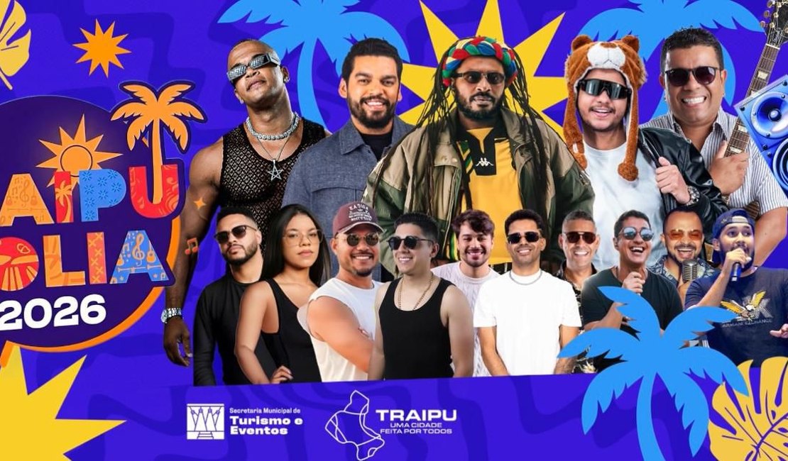 Prefeitura divulga atrações do Traipu Folia 2026