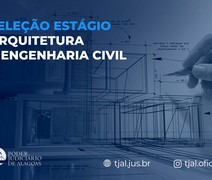 TJAL abre inscrições para seleções de estágio em arquitetura e engenharia