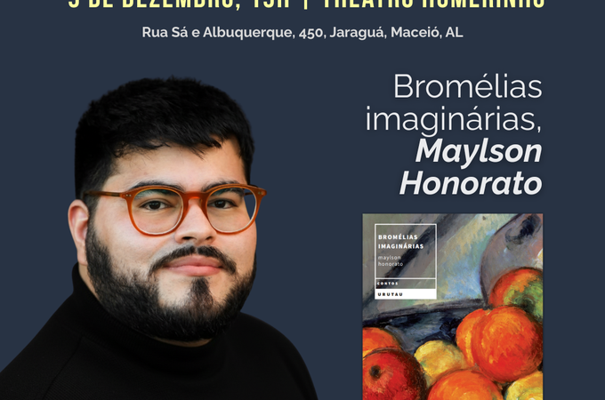 Maylson Honorato lança 'Bromélias imaginárias' em noite especial no Theatro Homerinho
