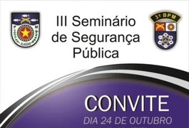 3º BPM realiza nesta quinta III Seminário de Segurança Pública em Arapiraca