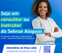 Sebrae Alagoas abre edital para credenciamento de empresas de consultoria