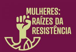 Secretaria de Agricultura lança projeto Mulheres: Raízes da Resistência no Mês da Mulher