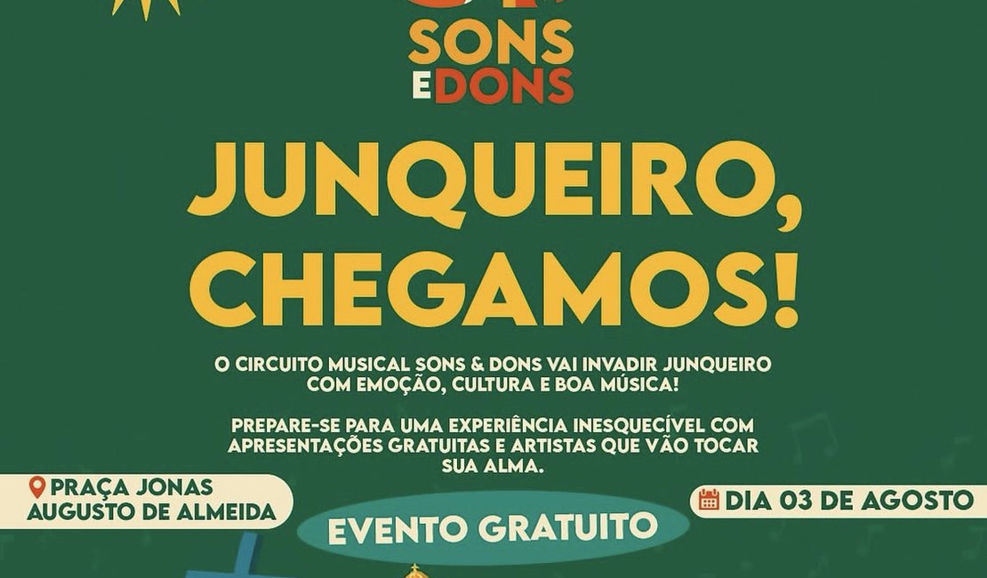 Circuito Musical Sons & Dons encerra turnê com apresentação em Junqueiro neste domingo, 03