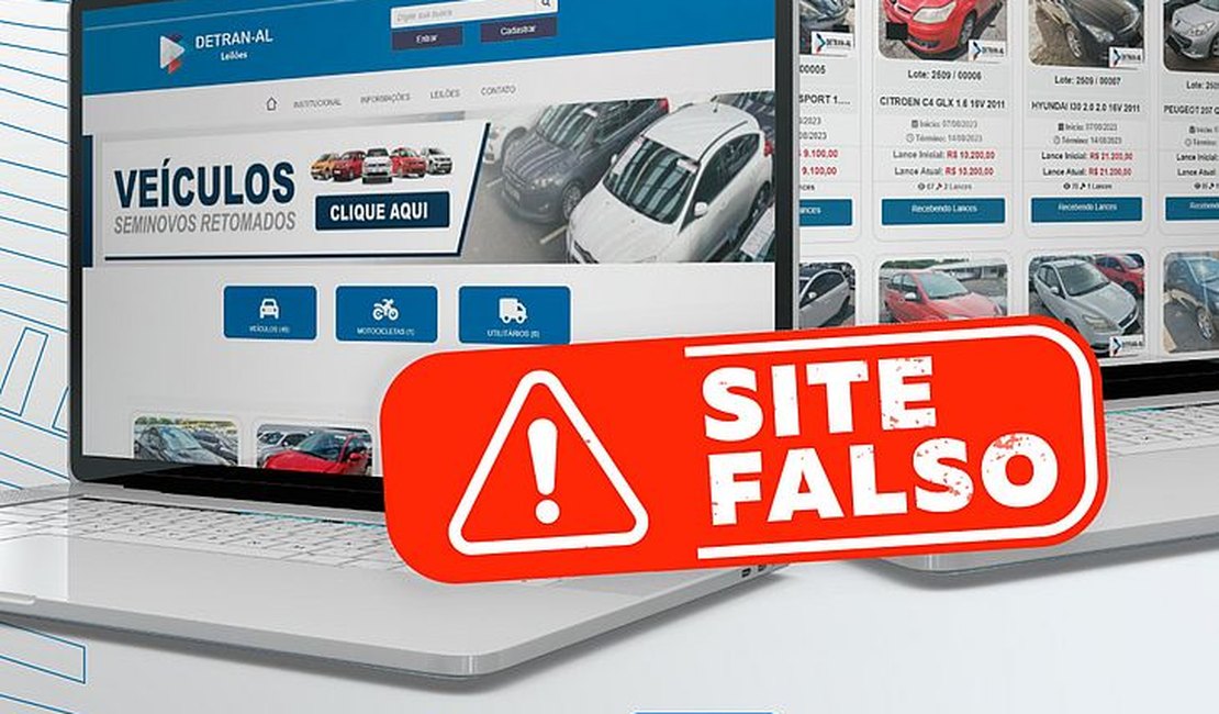 Detran Alagoas alerta sobre site falso de leilão de veículos; veja detalhes