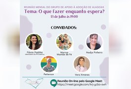 Grupo de Apoio à Adoção promove mais um encontro virtual na próxima terça (13)