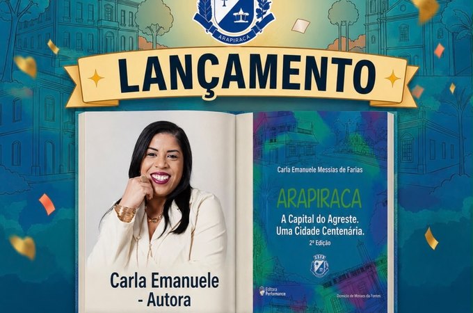 Segunda edição do livro “Arapiraca, a Capital do Agreste” será lançada no dia 26 de outubro