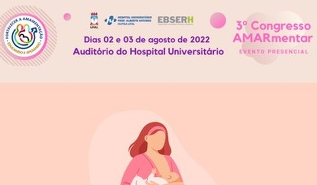 Hospital Universitário da Ufal realiza terceira edição do Congresso Amarmentar