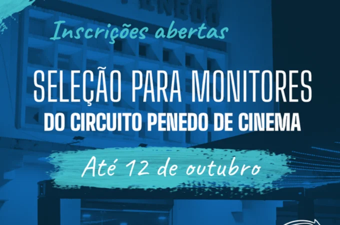 Ufal abre seleção para monitores do Circuito Penedo de Cinema