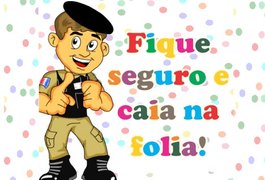 Confira as dicas de segurança da Polícia Militar para o Carnaval 2017