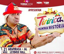 Tiririca apresenta espetáculo 'Minha história' no próximo domingo (21) em Arapiraca