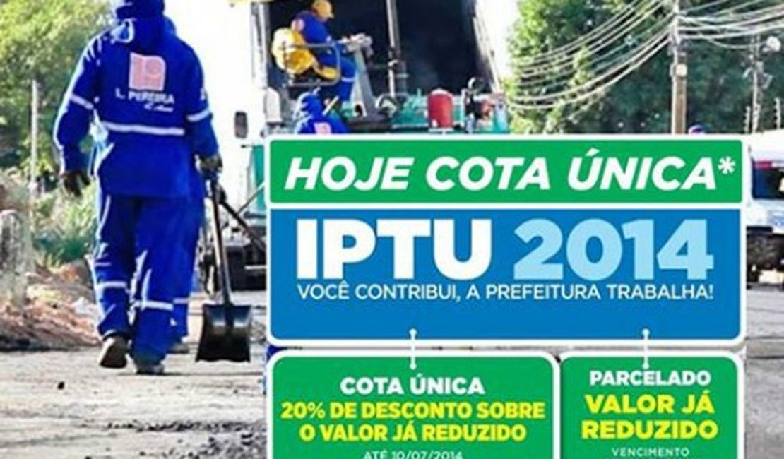 Pagamento da cota única do IPTU se encerra nesta quinta (10)