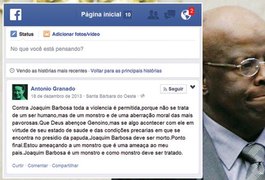 Petista chama Joaquim Barbosa de monstro; PF investiga o caso