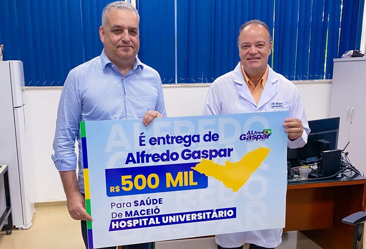 Alfredo Gaspar destina R$ 500 Mil para compra de medicamentos do Hospital Universitário