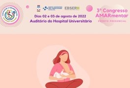 Hospital Universitário da Ufal realiza terceira edição do Congresso Amarmentar