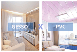 Forro de Gesso ou PVC? Saiba qual é o ideal para sua casa ou sua empresa