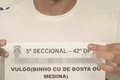 Polícia prende 'Binho Cu de Bosta', chefe de grupo criminoso com atuação na Bahia