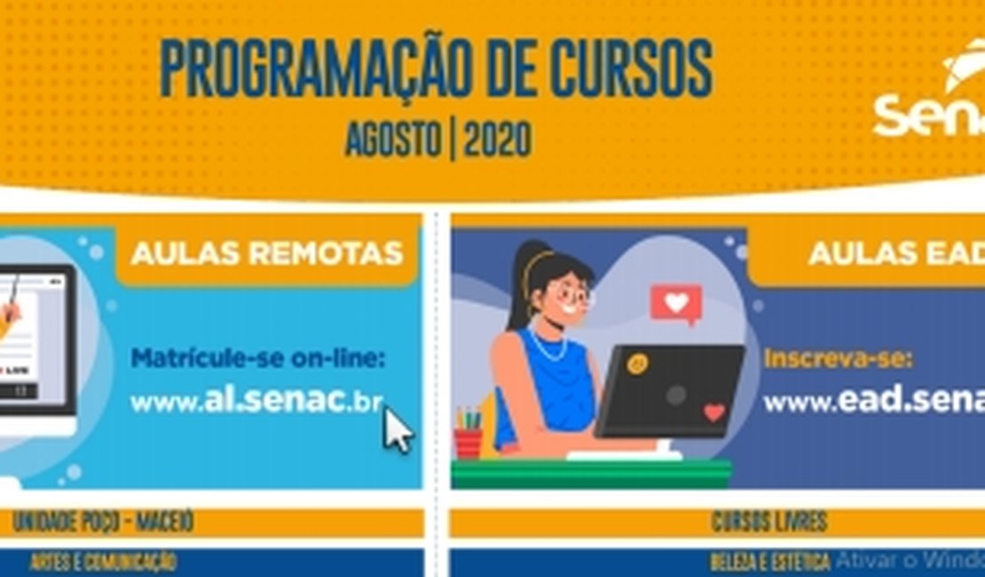 Senac oferta programação de cursos por meio de aulas remotas e na modalidade EAD