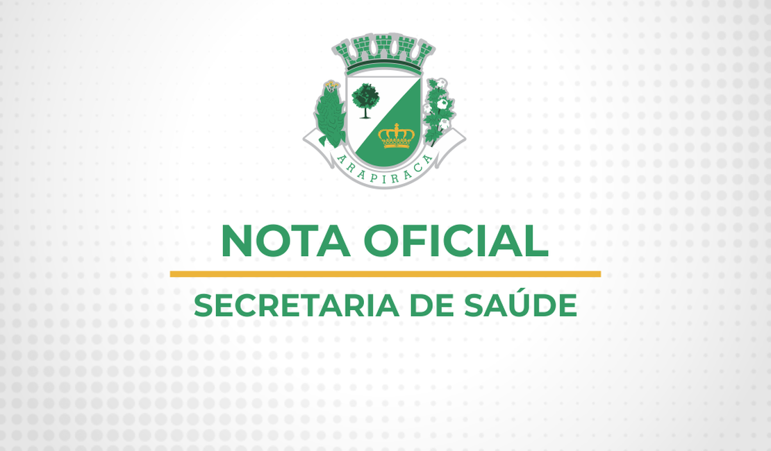 Saúde de Arapiraca emite nota corrigindo informações sobre morte por covid-19 na cidade
