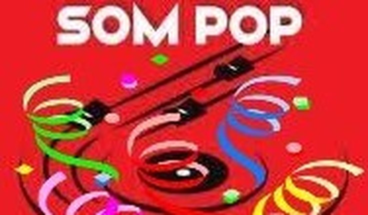 Som Pop terá programação especial durante o Carnaval
