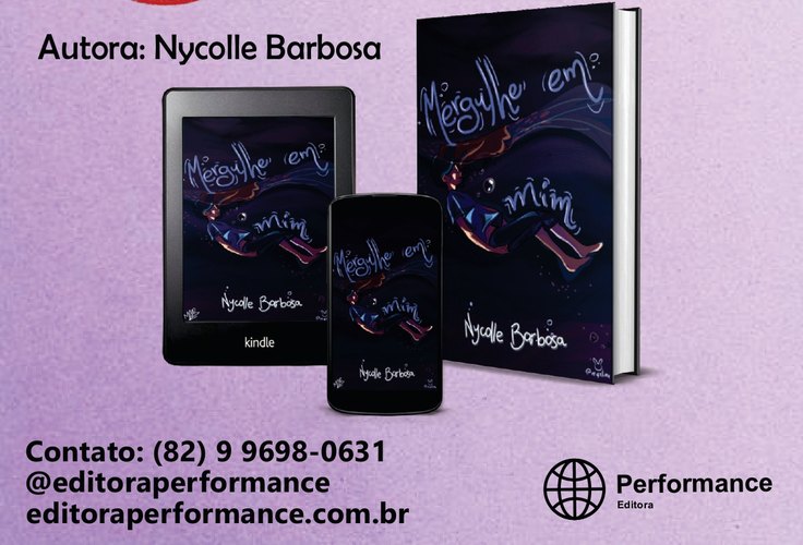 Nycolle Barbosa lança o livro 'Mergulhe em mim' dia 15/05 às 10h na Casa da Cultura. Livro extraordinário! Livro lançado pela Editora Performance!