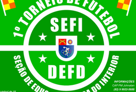 Inscrições abertas para o 1° Torneio de Futebol SEFI/DEFD em Arapiraca