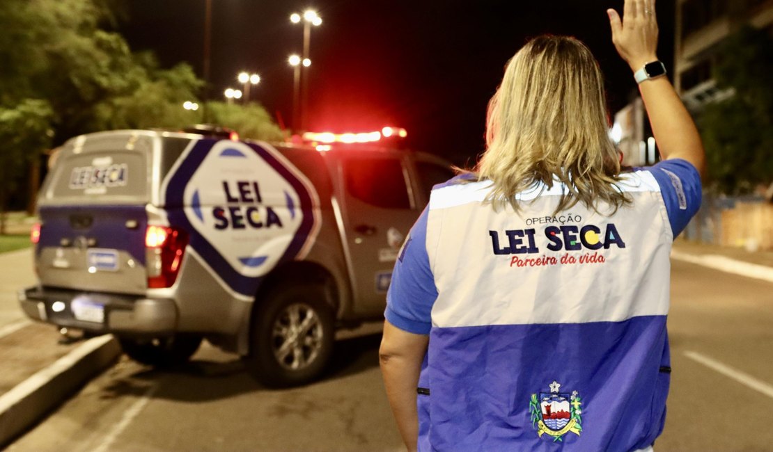 Operação Lei Seca prende 8 condutores que dirigiam sob efeito de álcool em Maceió e Arapiraca
