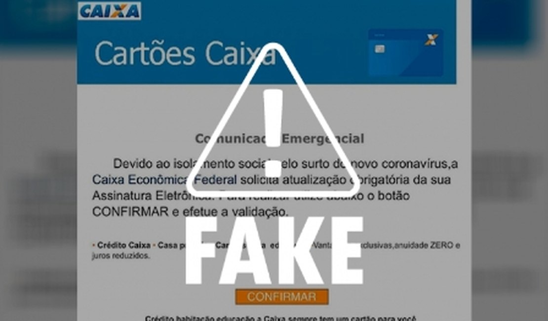 Caixa alerta que não está enviando e-mails com pedido de atualização de assinatura eletrônica