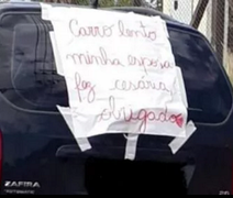 Imagem de recadinho em automóvel viraliza na web: 'Carro lento, minha esposa fez cesárea”