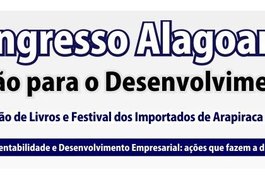 Arapiraca sedia o 4º Congresso Alagoano de Gestão para o Desenvolvimento
