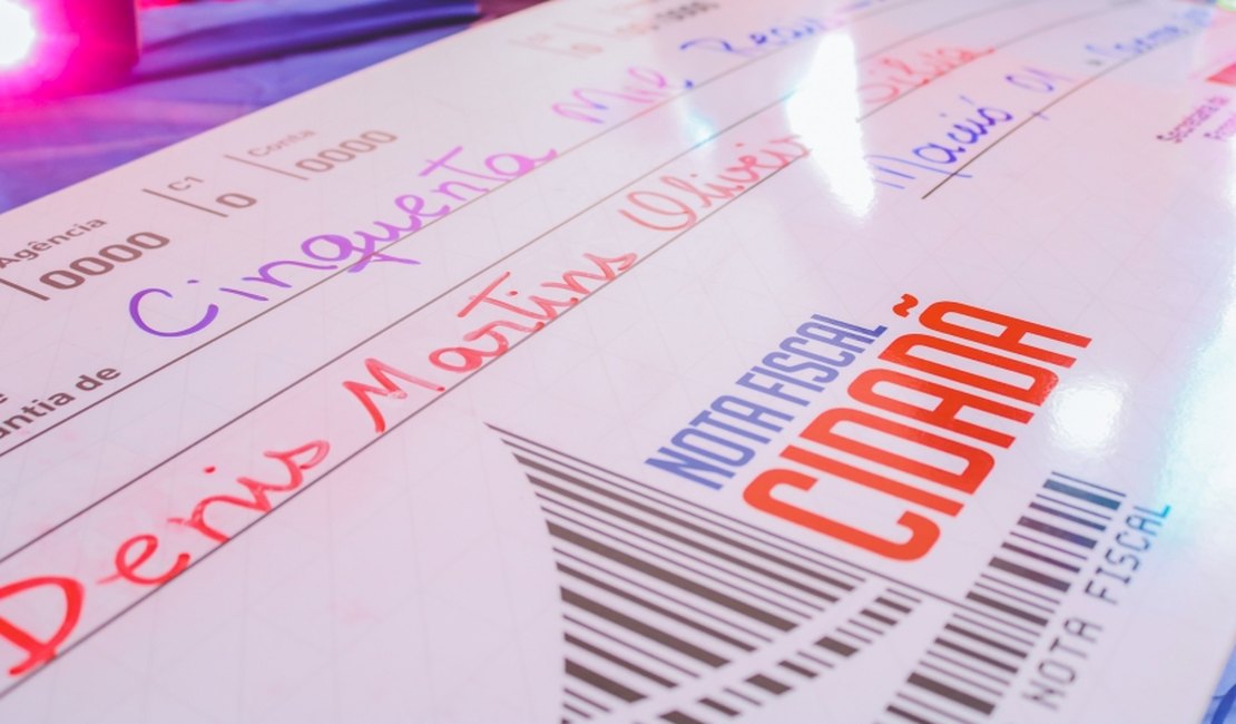 Sefaz-AL efetua pagamento dos créditos da Nota Fiscal Cidadã hoje, quinta-feira, 27