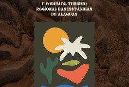 Governança e desenvolvimento pautam o 1º Fórum de Turismo Regional das Instâncias de Alagoas