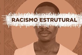 TJ de Alagoas planeja pacto para combater o racismo estrutural no estado