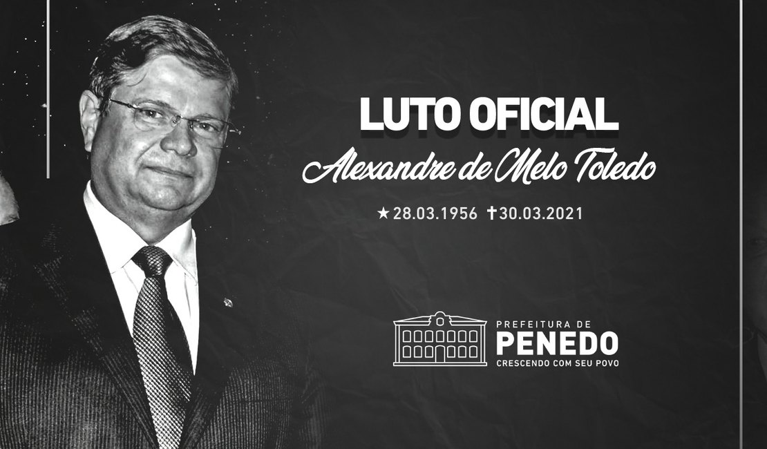 Prefeitura de Penedo decreta luto pelo falecimento do ex-prefeito