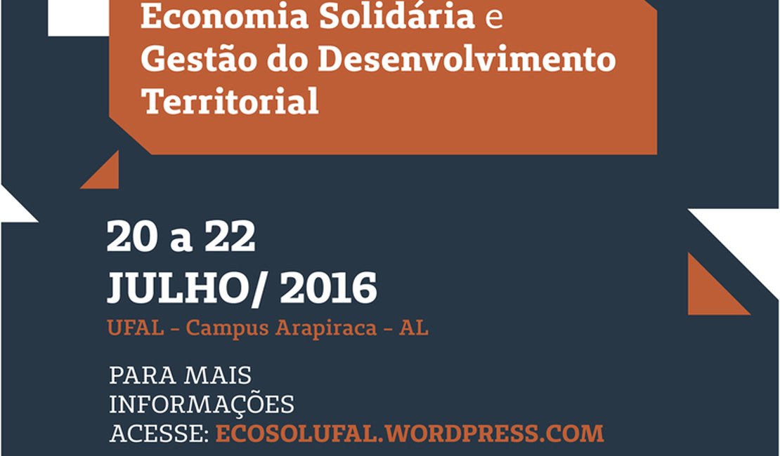 Seminário sobre Economia Solidária e Desenvolvimento Territorial será realizado em Arapiraca