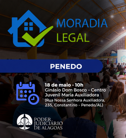 Moradia Legal regulariza 226 imóveis em Penedo nesta segunda-feira (18)
