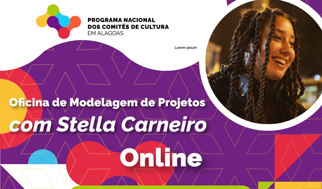 Comitê de Cultura em Alagoas promove oficina de modelagem de projetos culturais