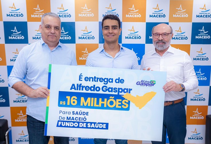 Alfredo Gaspar destina R$ 16 milhões em emendas para Fundo Municipal da Saúde de Maceió