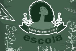 “Maria da Penha vai à escola” levará ações de prevenção a violência doméstica a escolas de Arapiraca