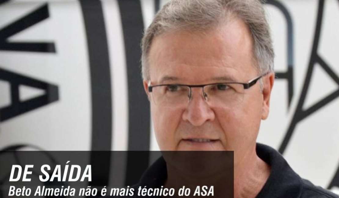 Beto Almeida não é mais técnico do ASA