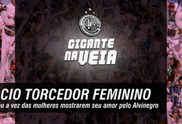 Sócio Torcedor Feminino: Chegou a vez das mulheres mostrarem seu amor pelo Alvinegro