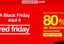 Black Friday é nas Americanas.com