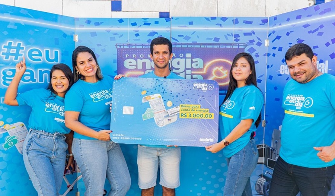 Energia em Dia: Equatorial realiza sorteio de prêmio extra no valor R$ 14 mil; saiba como participar